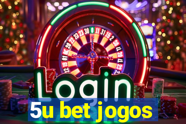 5u bet jogos